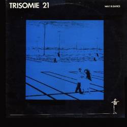 Trisomie 21 : Wait & Dance
